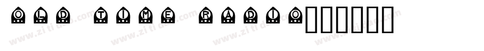 old time radio字体转换